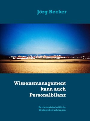 cover image of Wissensmanagement kann auch Personalbilanz